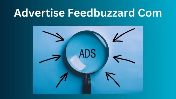Why Advertise on FeedBuzzard Com?